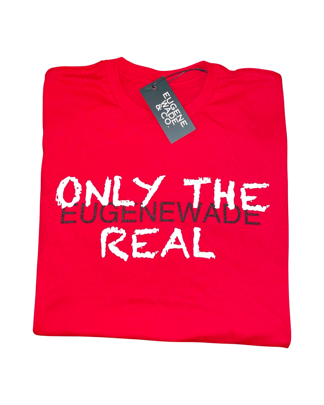 Only The Real