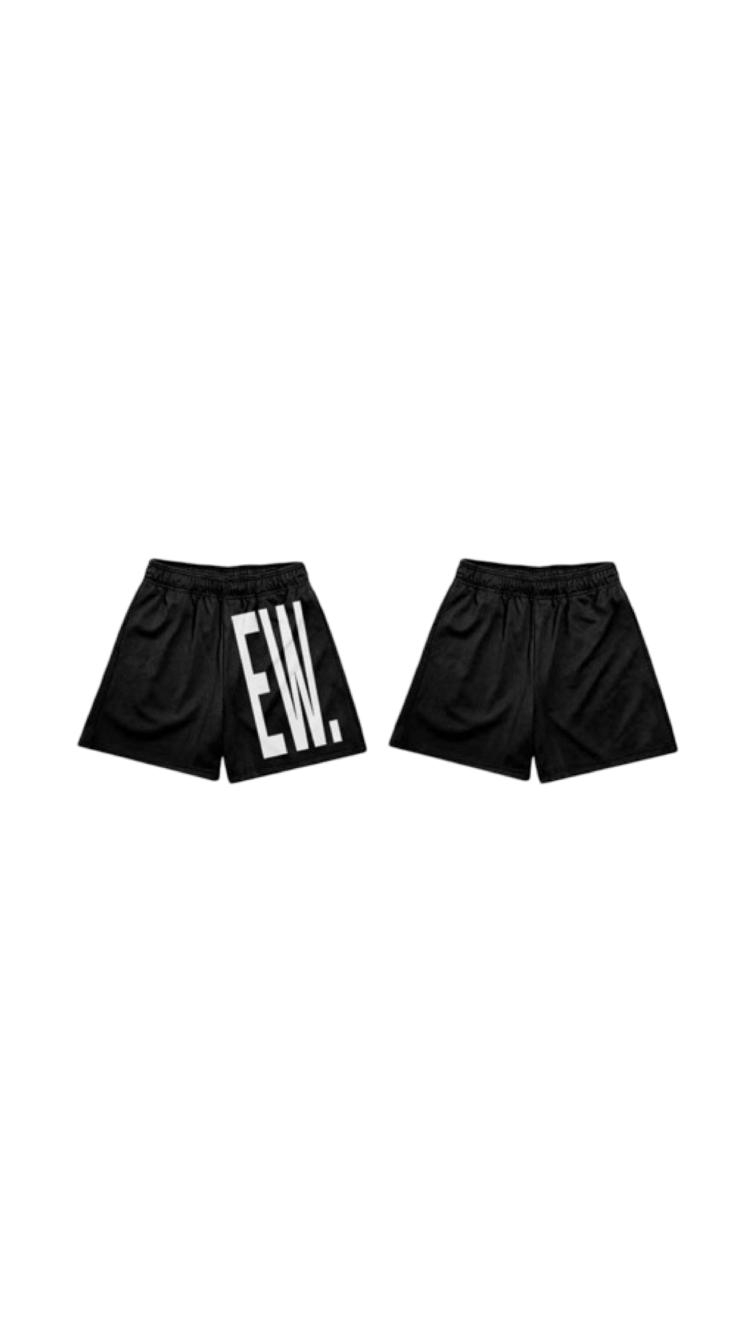 EW. Shorts