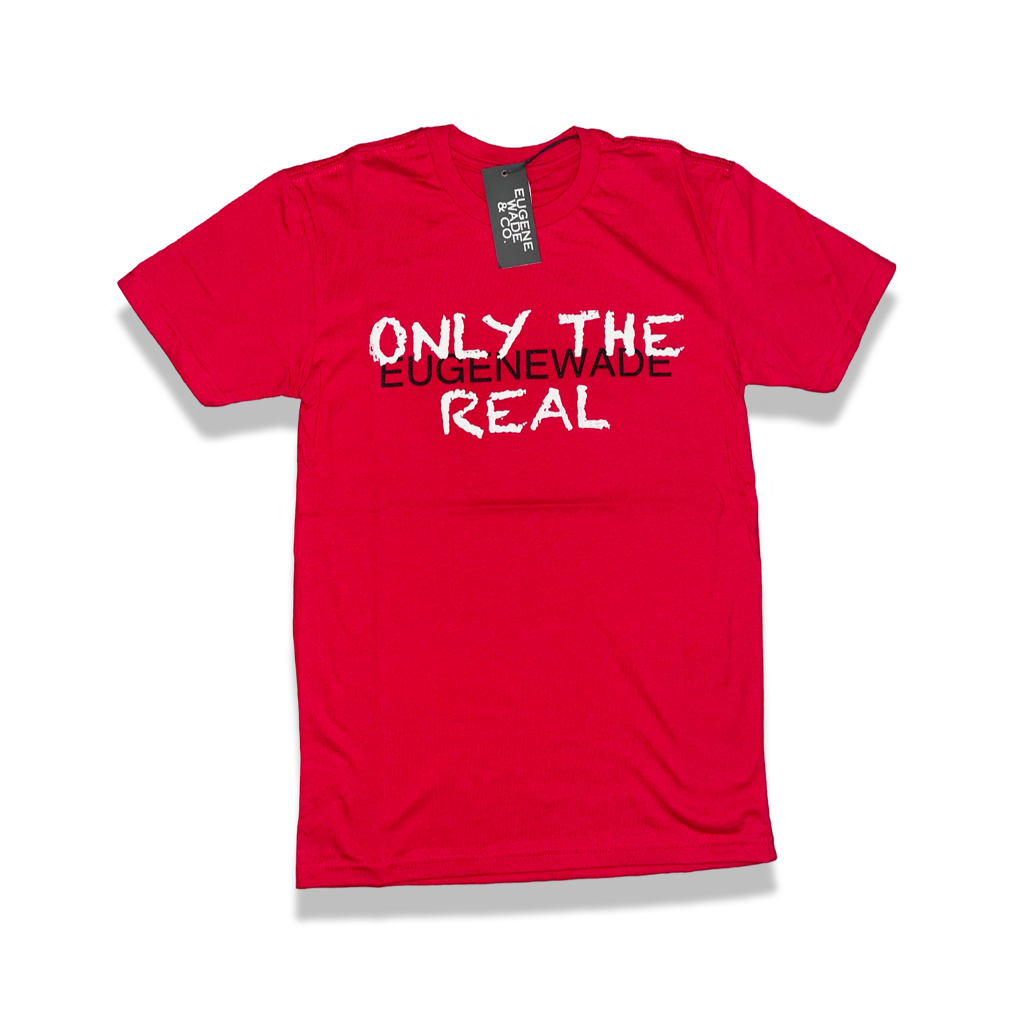 Only The Real