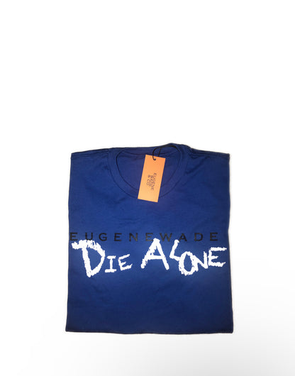 Die Alone